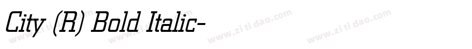 City (R) Bold Italic字体转换